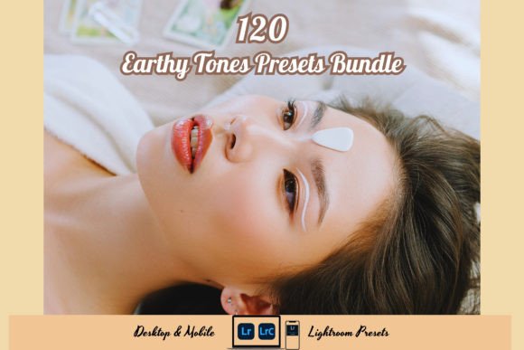 Download 120 Earthy Tones Lightroom Preset Bundle - Premium Resources