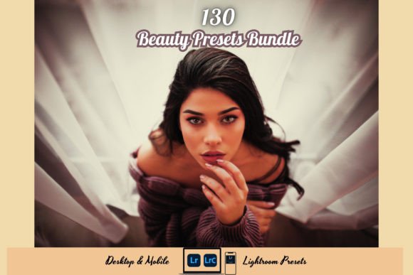 Download 130 BEAUTY Photo Lightroom Preset Bundle - Premium Resources